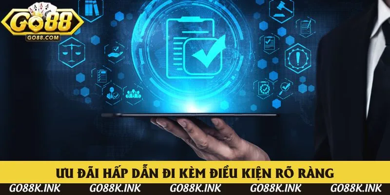 Điều khoản điều kiện đối với các khuyến mãi tại GO88 Điều khoản điều kiện đối với các khuyến mãi tại GO88