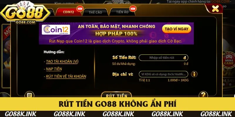 Rút tiền Go88 đảm bảo không ẩn phí với mọi giao dịch