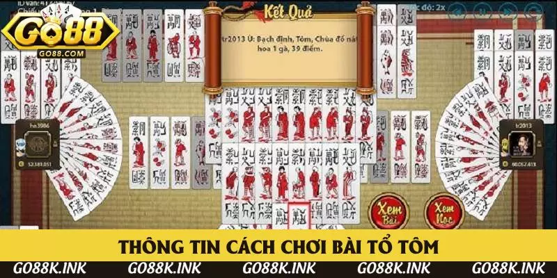 Toàn bộ thông tin về cách chơi bài Tổ Tôm